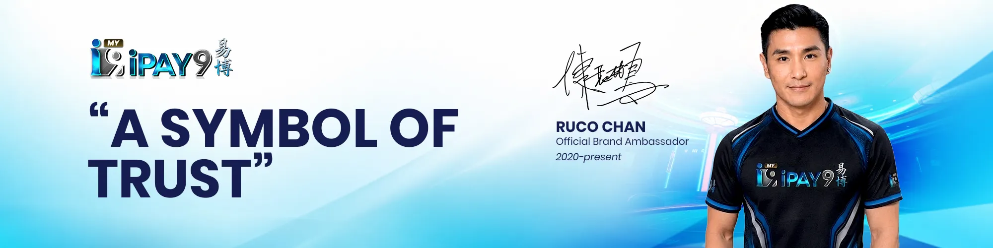 Ruco Chan in IPAY9 shirt, with signature, ambassador label, trust tagline, and logo.