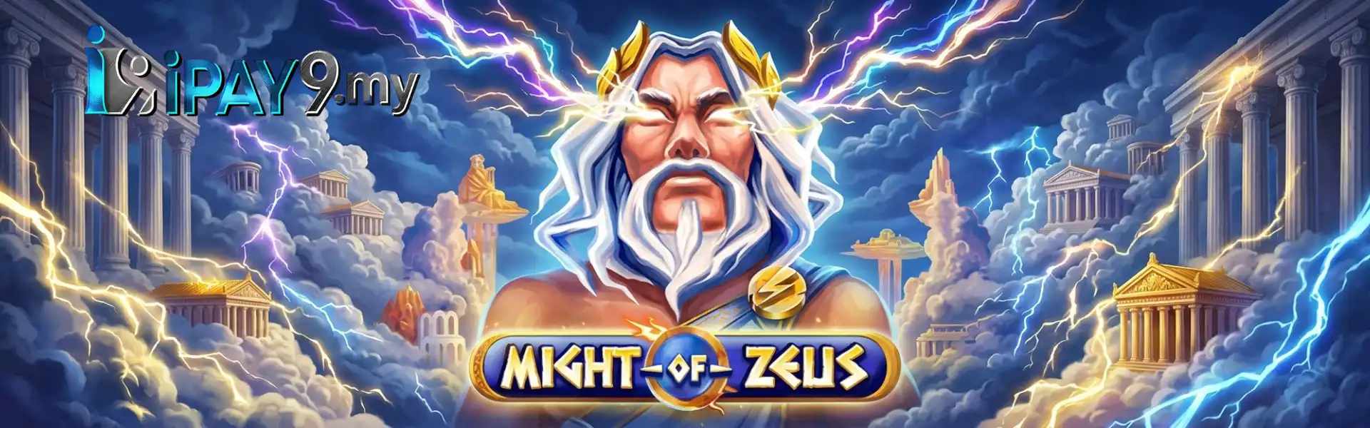 Close-up of Zeus with glowing eyes, lightning, storm clouds, Olympus temples, IPAY9 logo, and “MIGHT OF ZEUS” title.